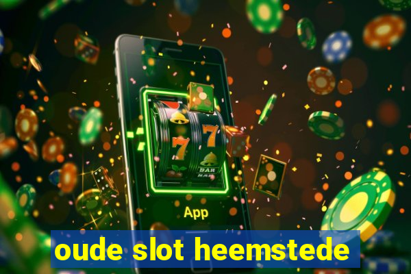 oude slot heemstede